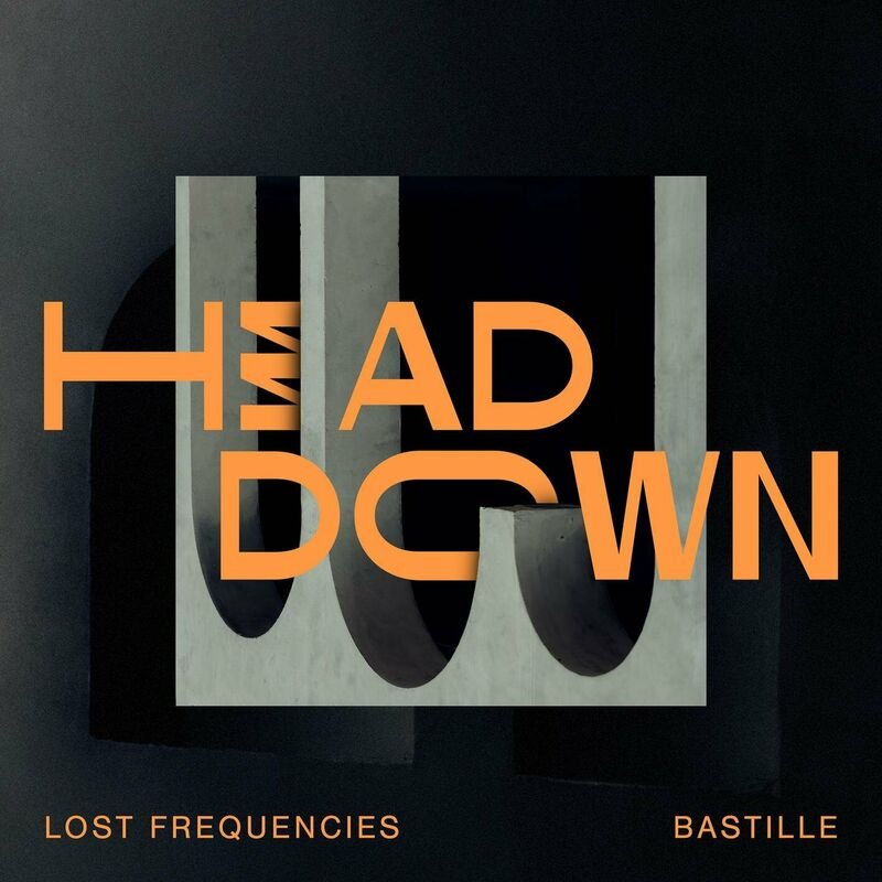 Head Down - Lost Frequencies & Bastille