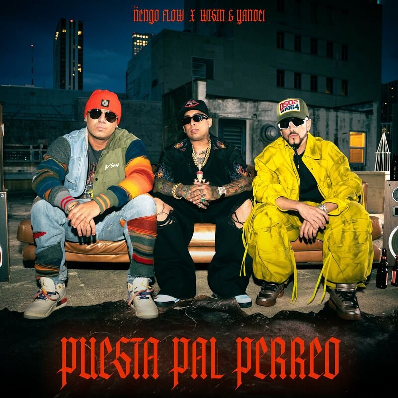 Puesta Pal' Perreo - Ñengo Flow